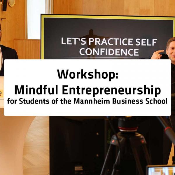 Mindful Entrepreneurship Lecture at Mannheim Business School